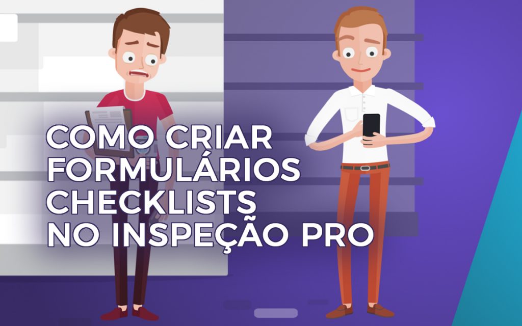 Como criar formulários checklists no Inspeção Pro